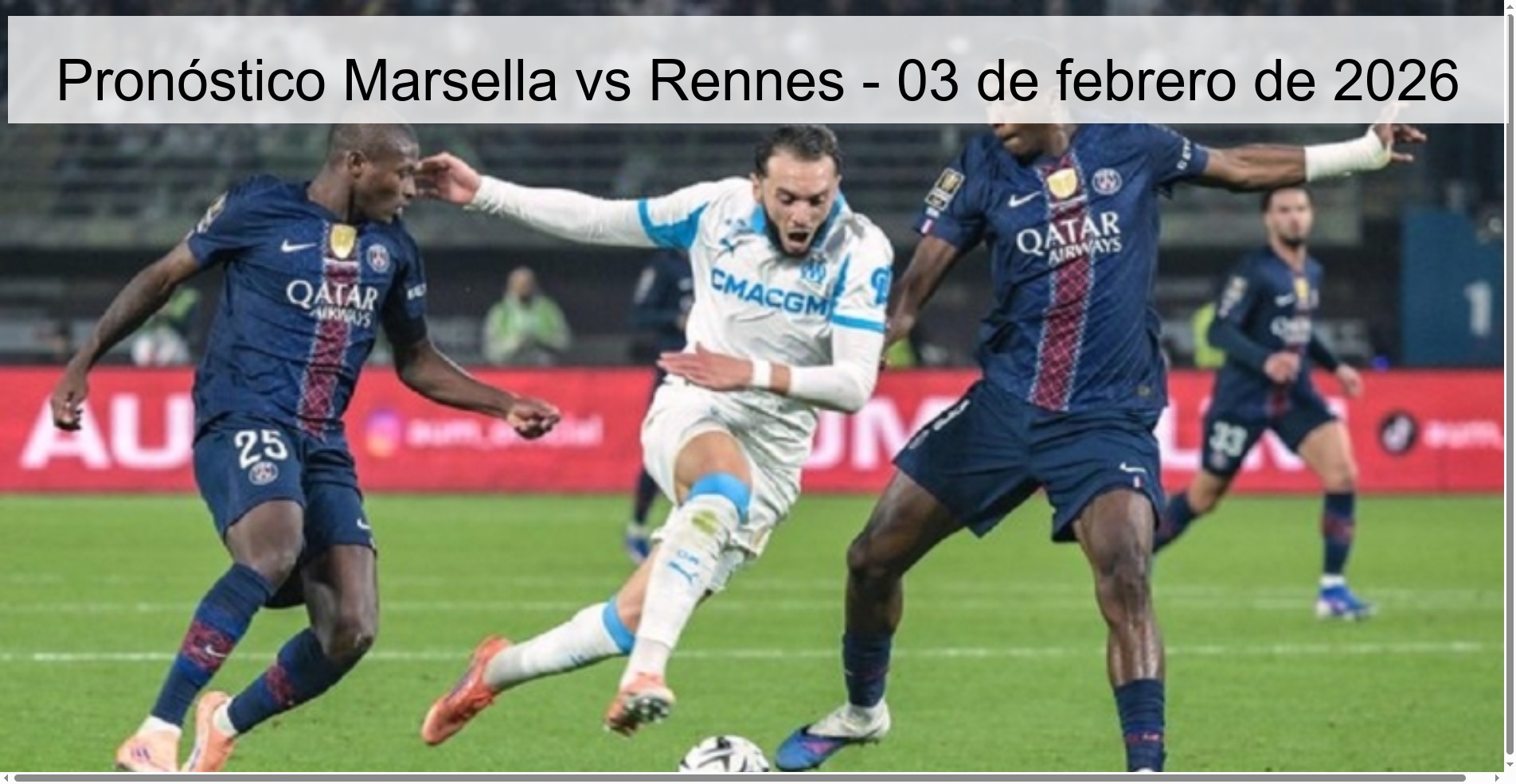 Pronóstico Marsella vs Rennes – 03 de febrero de 2026