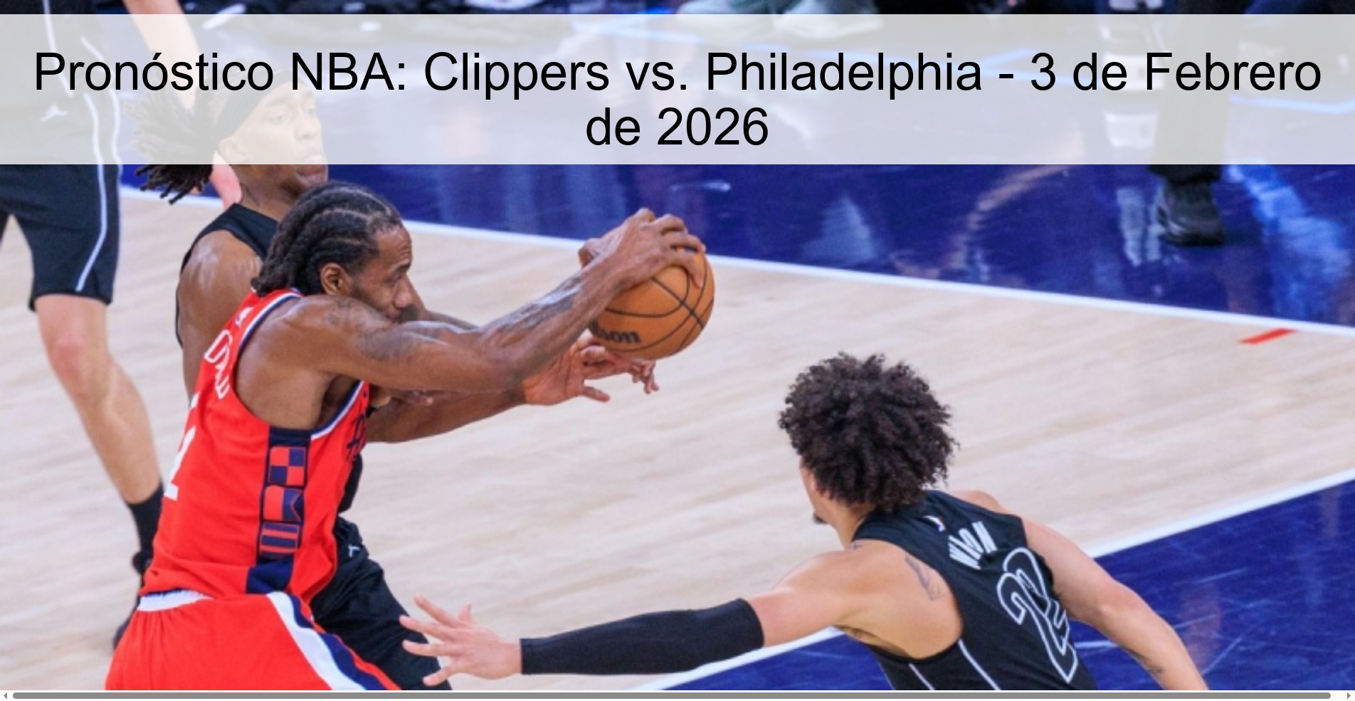 Pronóstico NBA: Clippers vs. Philadelphia – 3 de Febrero de 2026