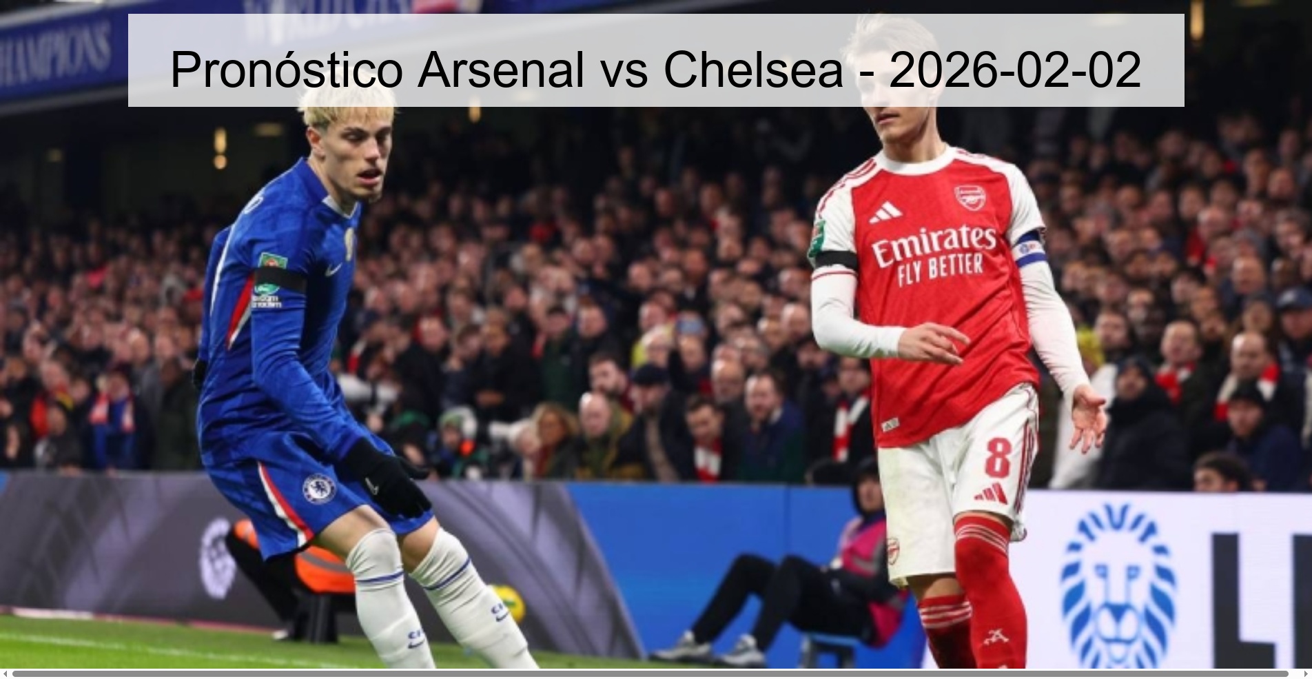 Pronóstico Arsenal vs Chelsea – 2026-02-02