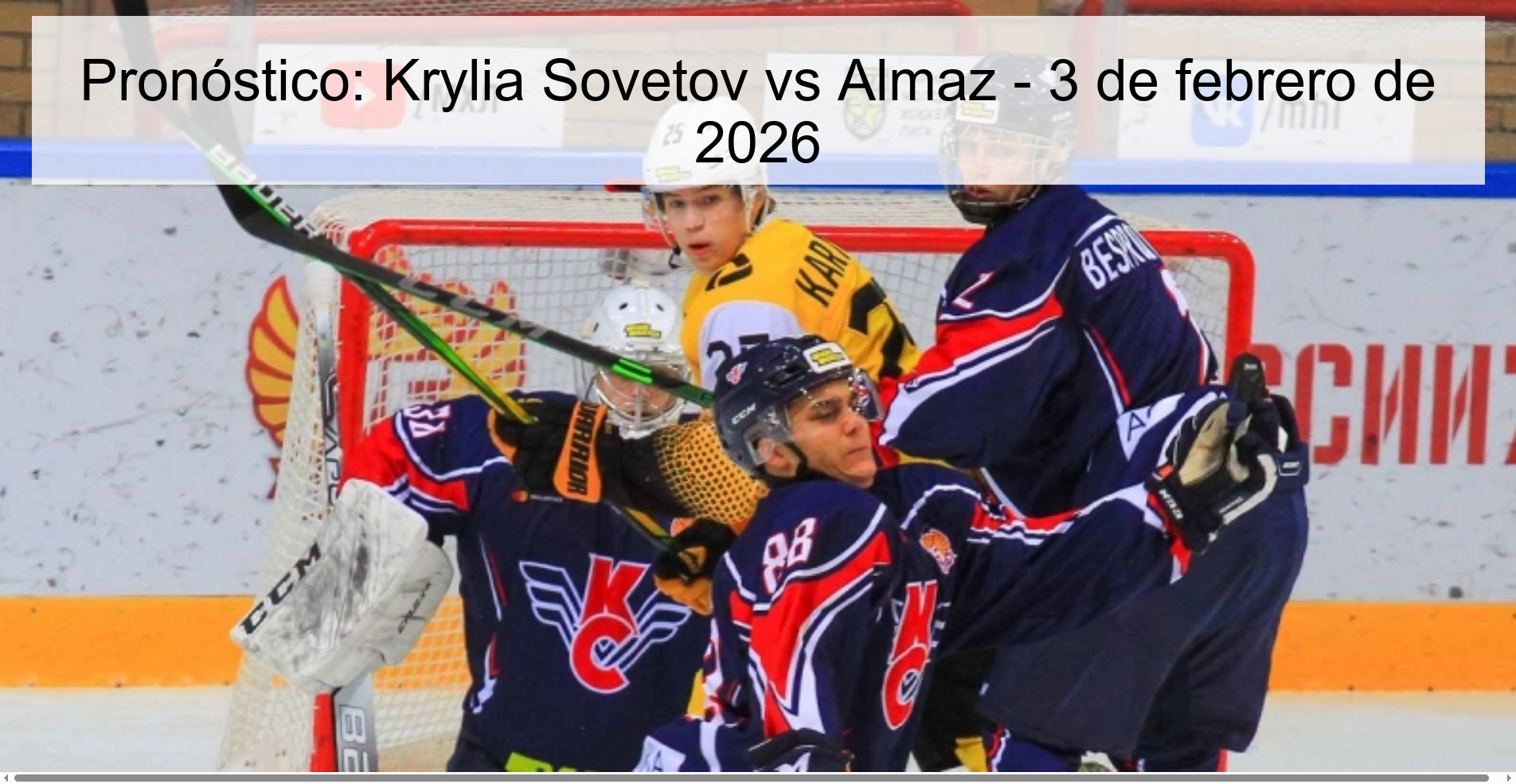 Pronóstico: Krylia Sovetov vs Almaz – 3 de febrero de 2026