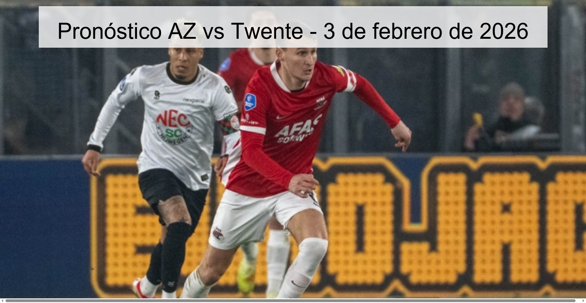 Pronóstico AZ vs Twente – 3 de febrero de 2026