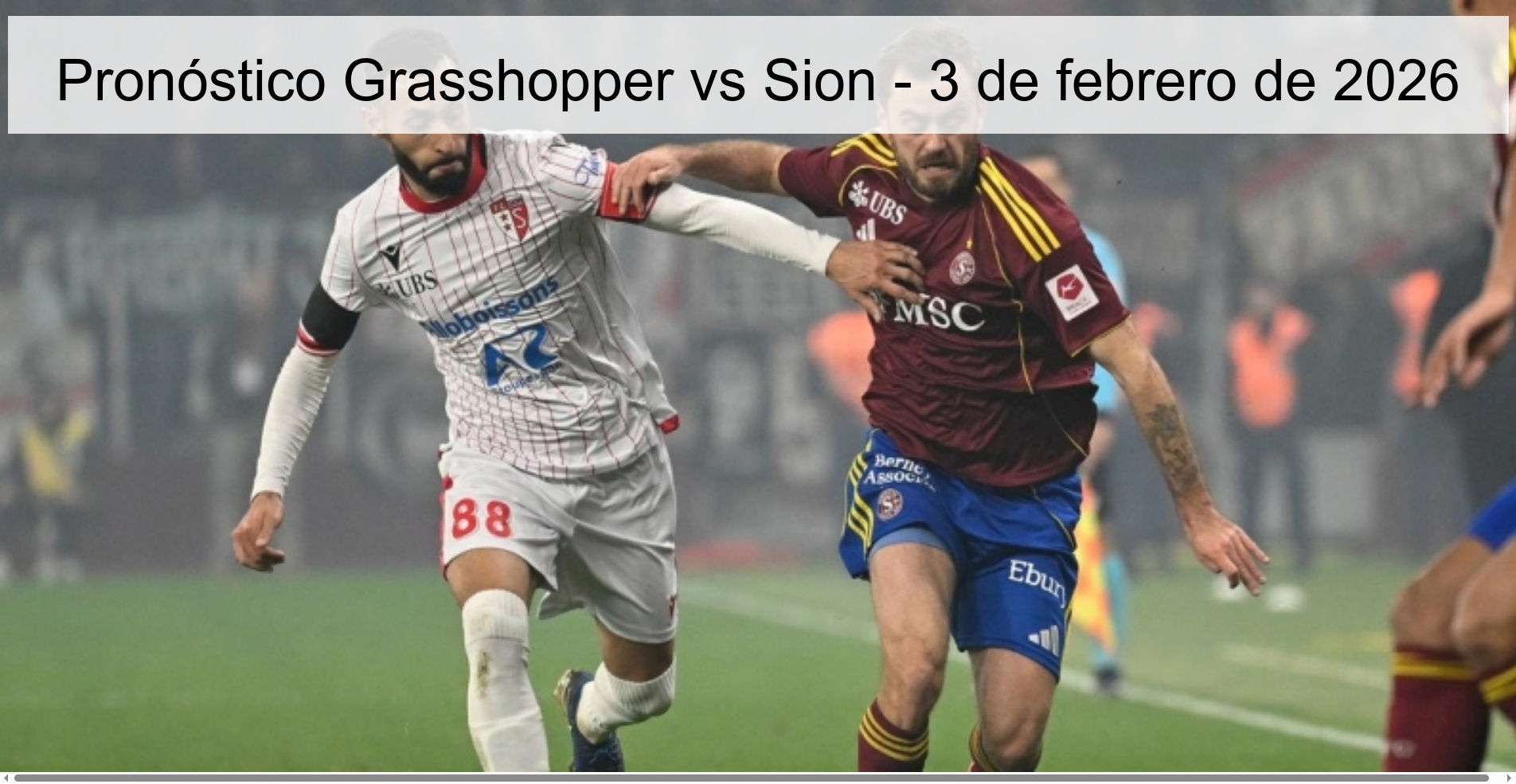 Pronóstico Grasshopper vs Sion – 3 de febrero de 2026
