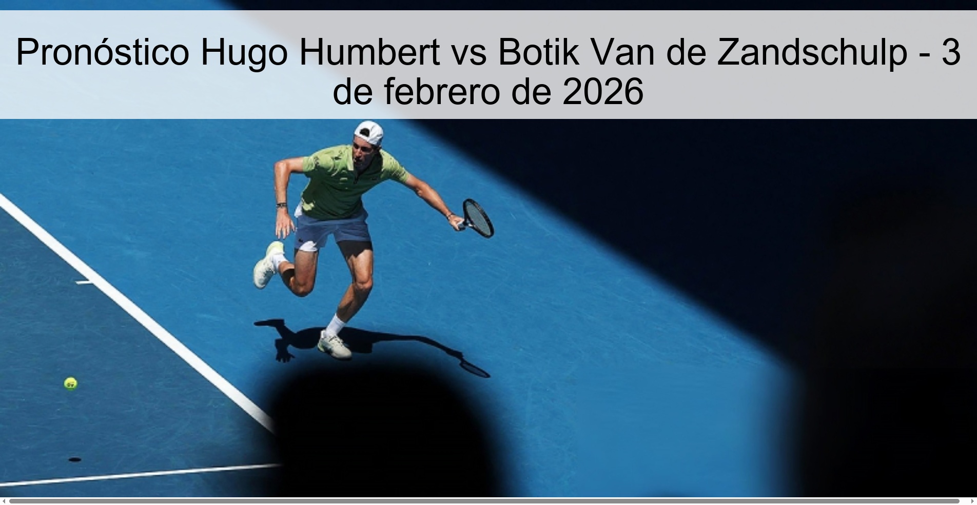 Pronóstico Hugo Humbert vs Botik Van de Zandschulp – 3 de febrero de 2026