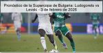 Pronóstico de la Supercopa de Bulgaria: 