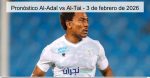 Pronóstico Al-Adal vs Al-Tai – 3 d