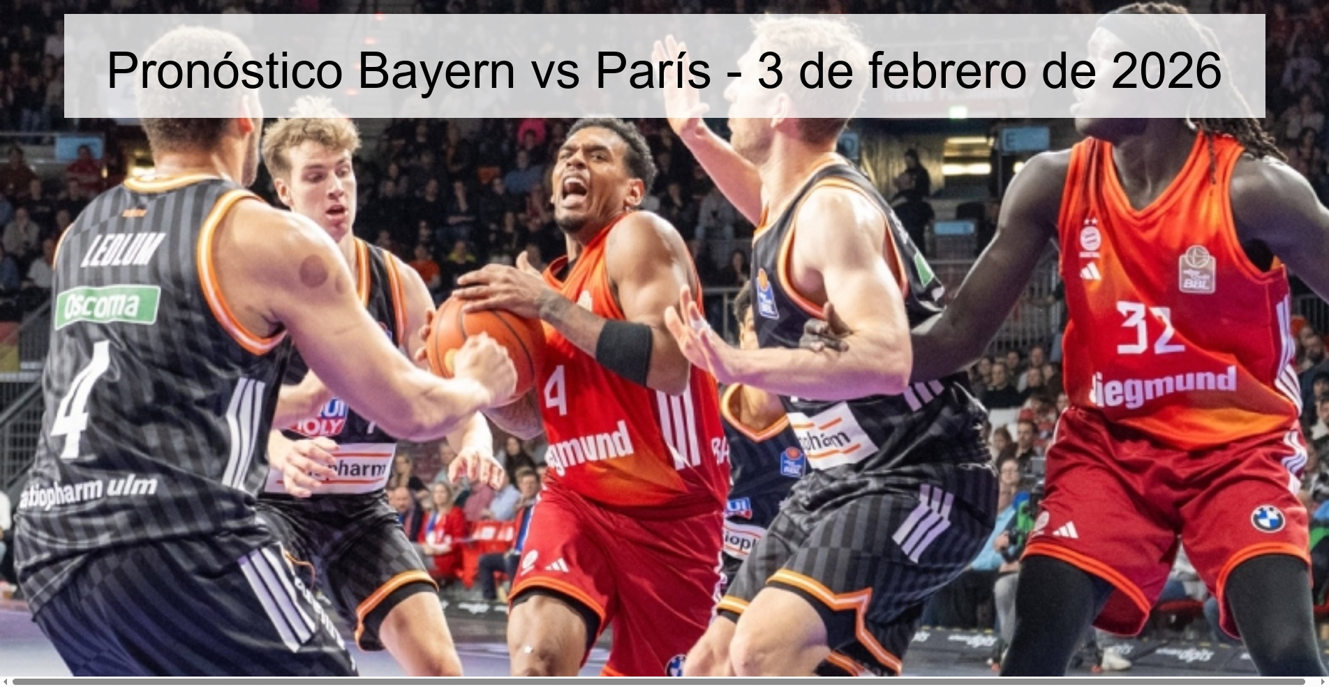 Pronóstico Bayern vs París – 3 de febrero de 2026
