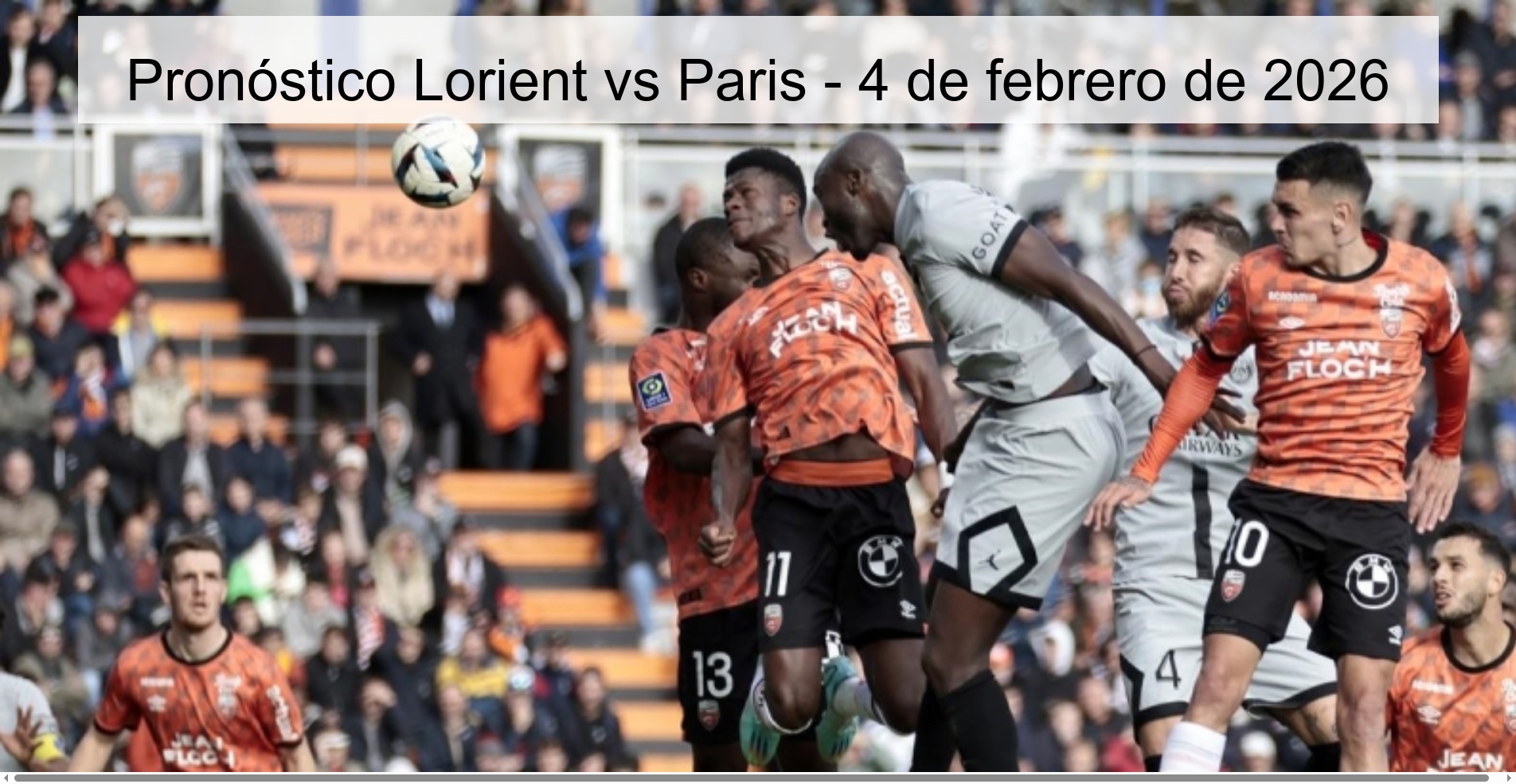 Pronóstico Lorient vs Paris – 4 de febrero de 2026