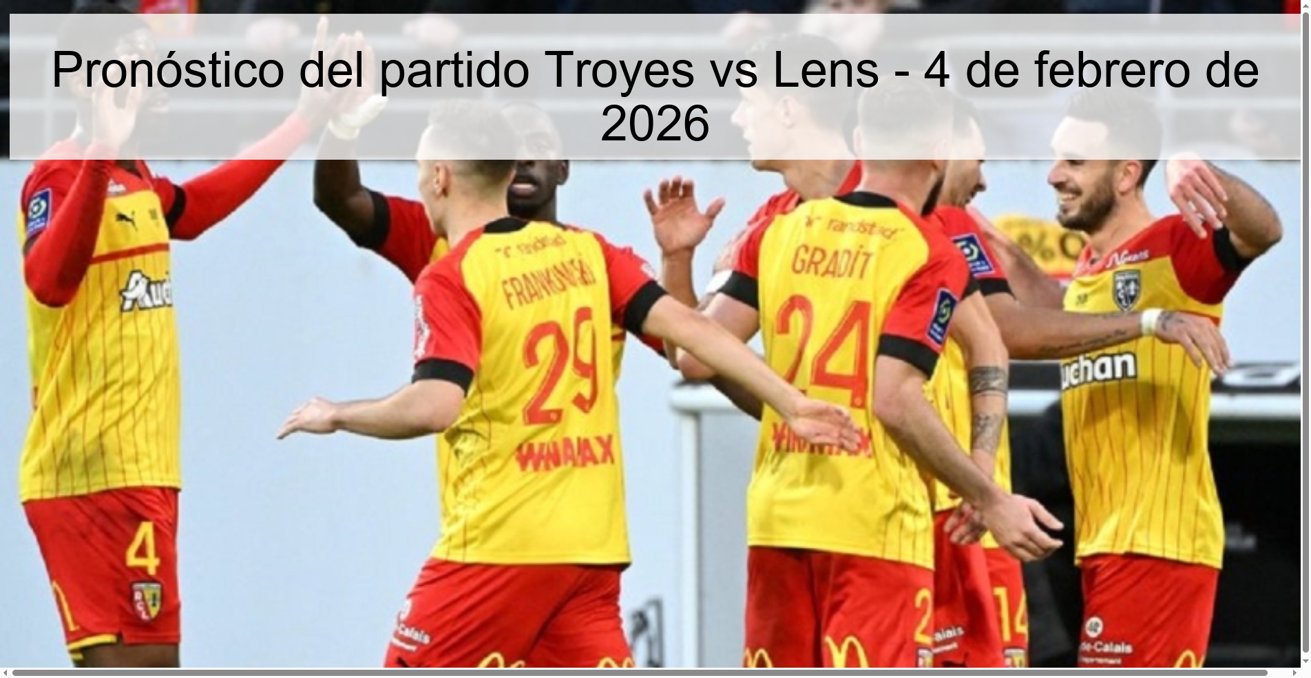 Pronóstico del partido Troyes vs Lens – 4 de febrero de 2026