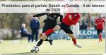 Pronóstico para el partido Sabah vs Gaba