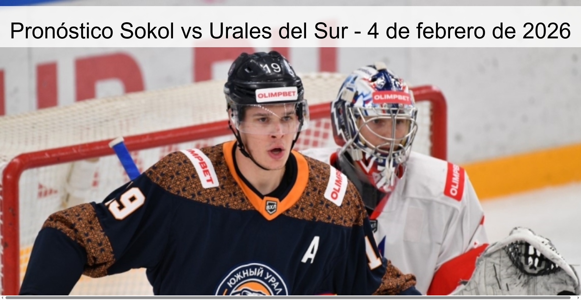 Pronóstico Sokol vs Urales del Sur – 4 de febrero de 2026