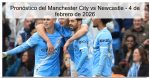 Pronóstico del Manchester City vs Newcas