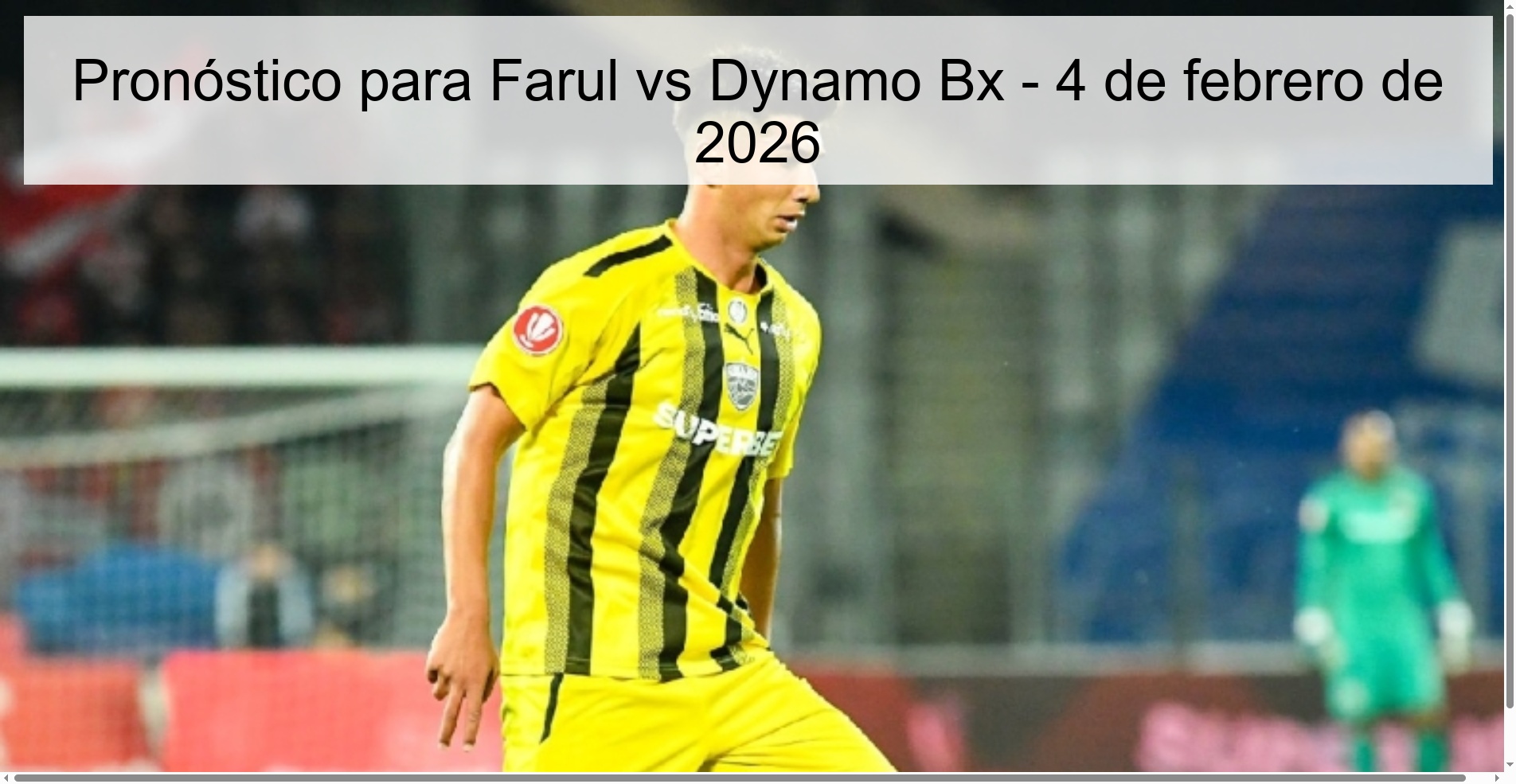 Pronóstico para Farul vs Dynamo Bx – 4 de febrero de 2026