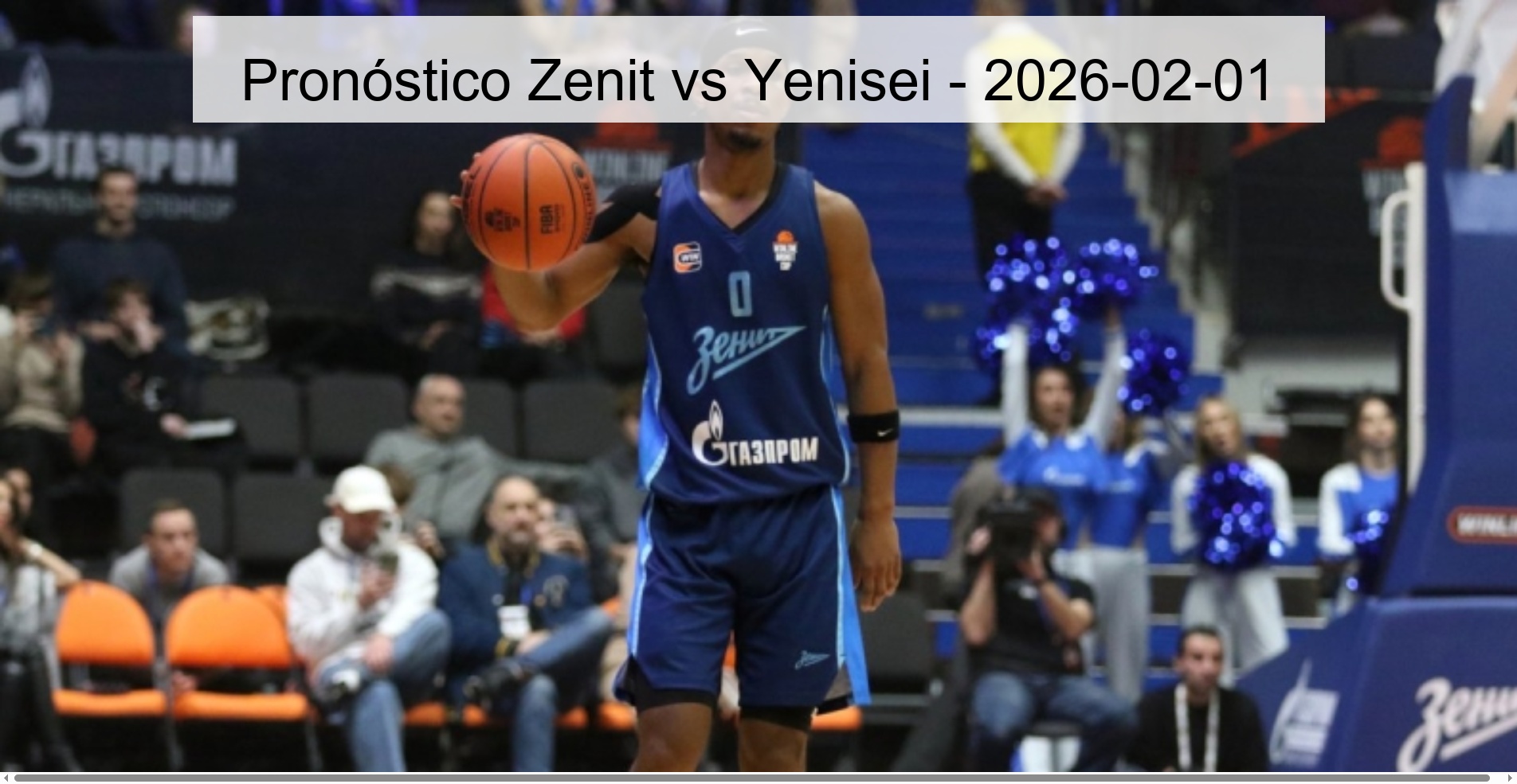 Pronóstico Zenit vs Yenisei – 2026-02-01