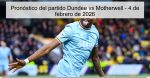 Pronóstico del partido Dundee vs Motherw