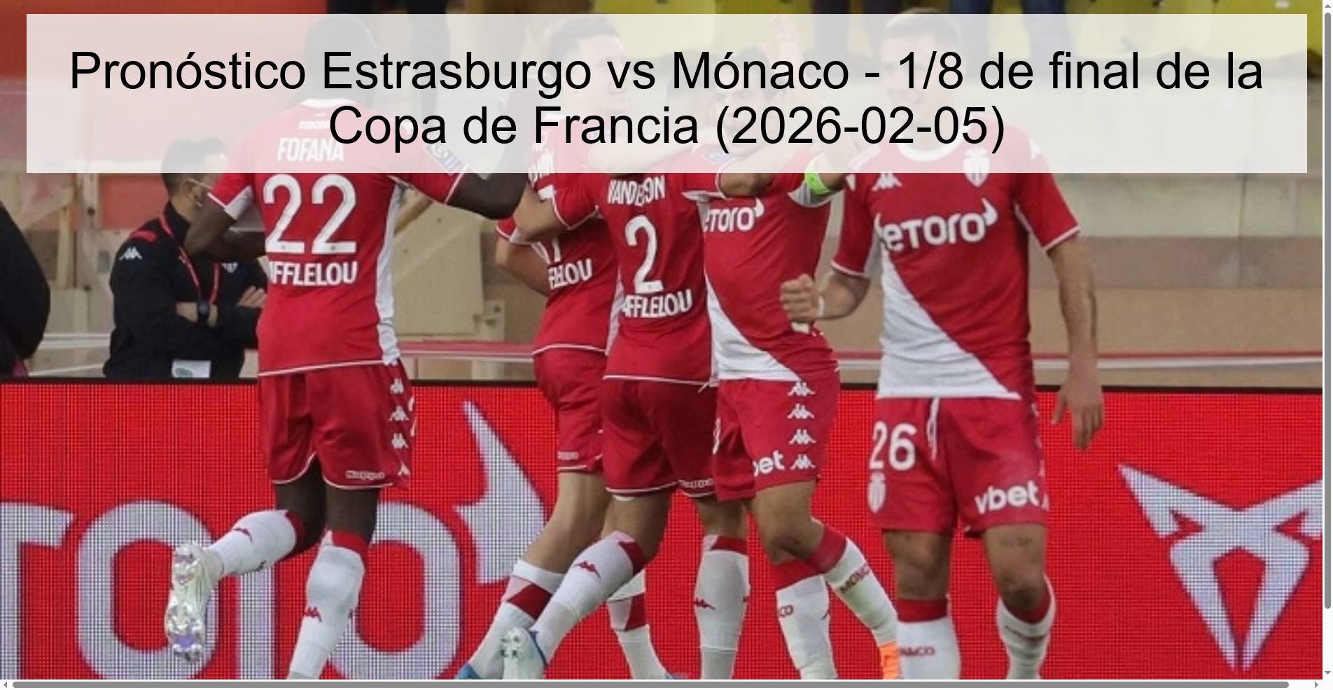 Pronóstico Estrasburgo vs Mónaco – 1/8 de final de la Copa de Francia (2026-02-05)