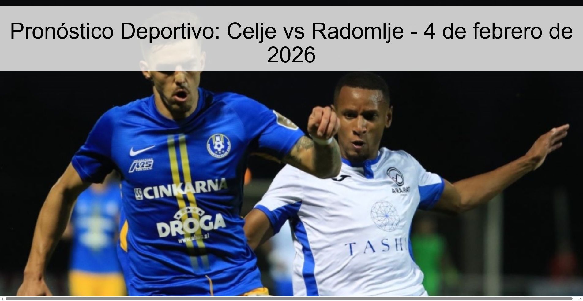 Pronóstico Deportivo: Celje vs Radomlje – 4 de febrero de 2026