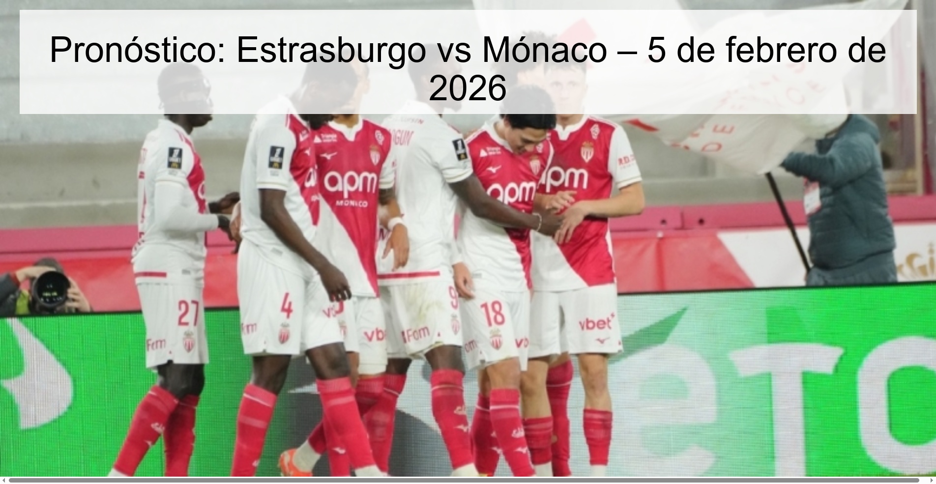 Pronóstico: Estrasburgo vs Mónaco – 5 de febrero de 2026