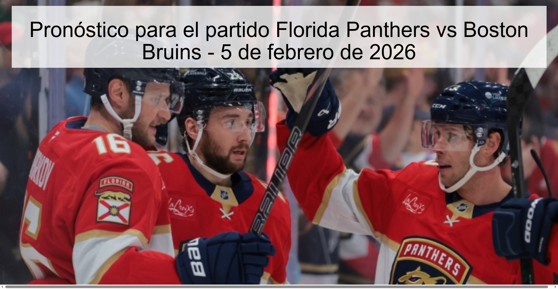 Pronóstico para el partido Florida Panthers vs Boston Bruins – 5 de febrero de 2026