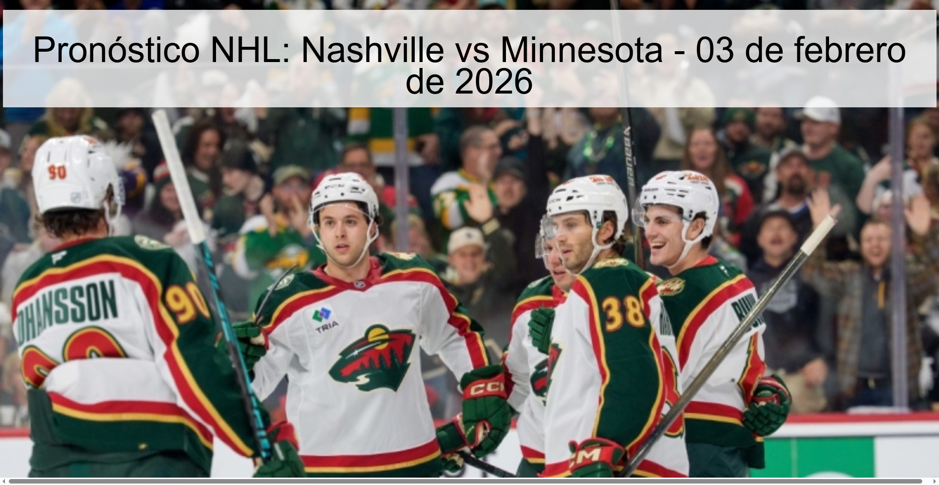Pronóstico NHL: Nashville vs Minnesota – 03 de febrero de 2026