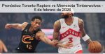 Pronóstico Toronto Raptors vs Minnesota 