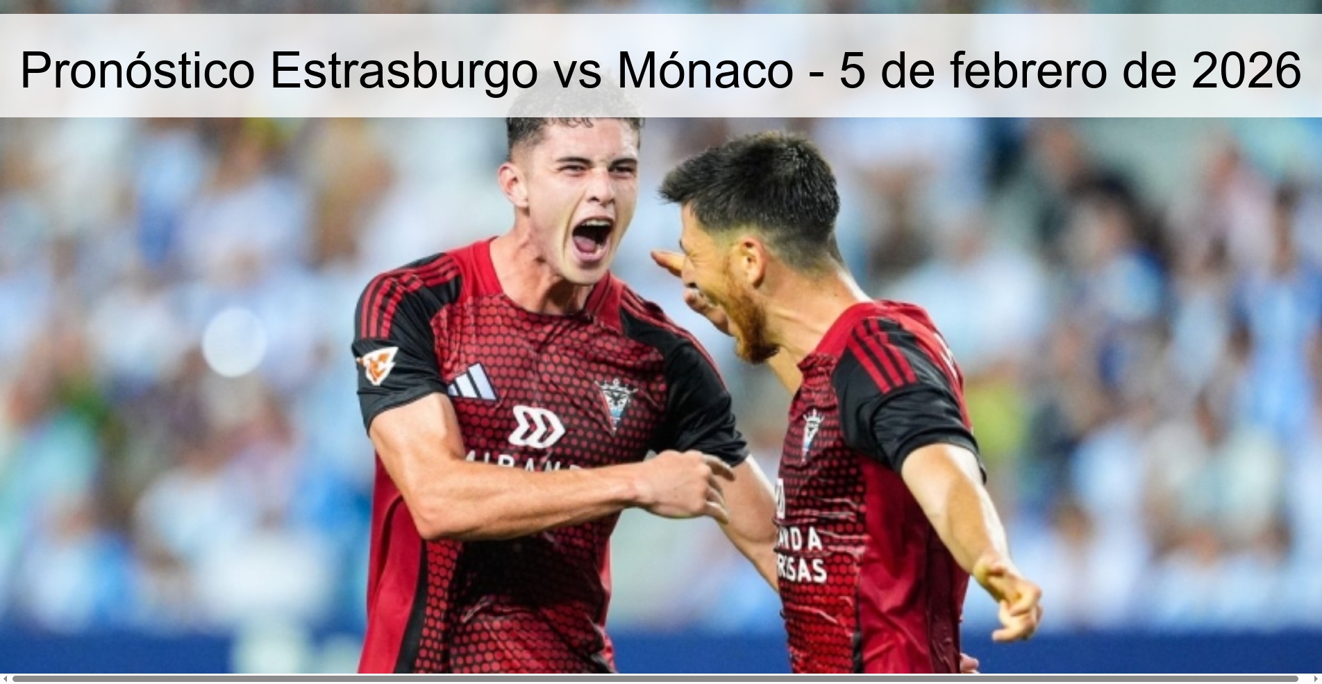 Pronóstico Estrasburgo vs Mónaco – 5 de febrero de 2026