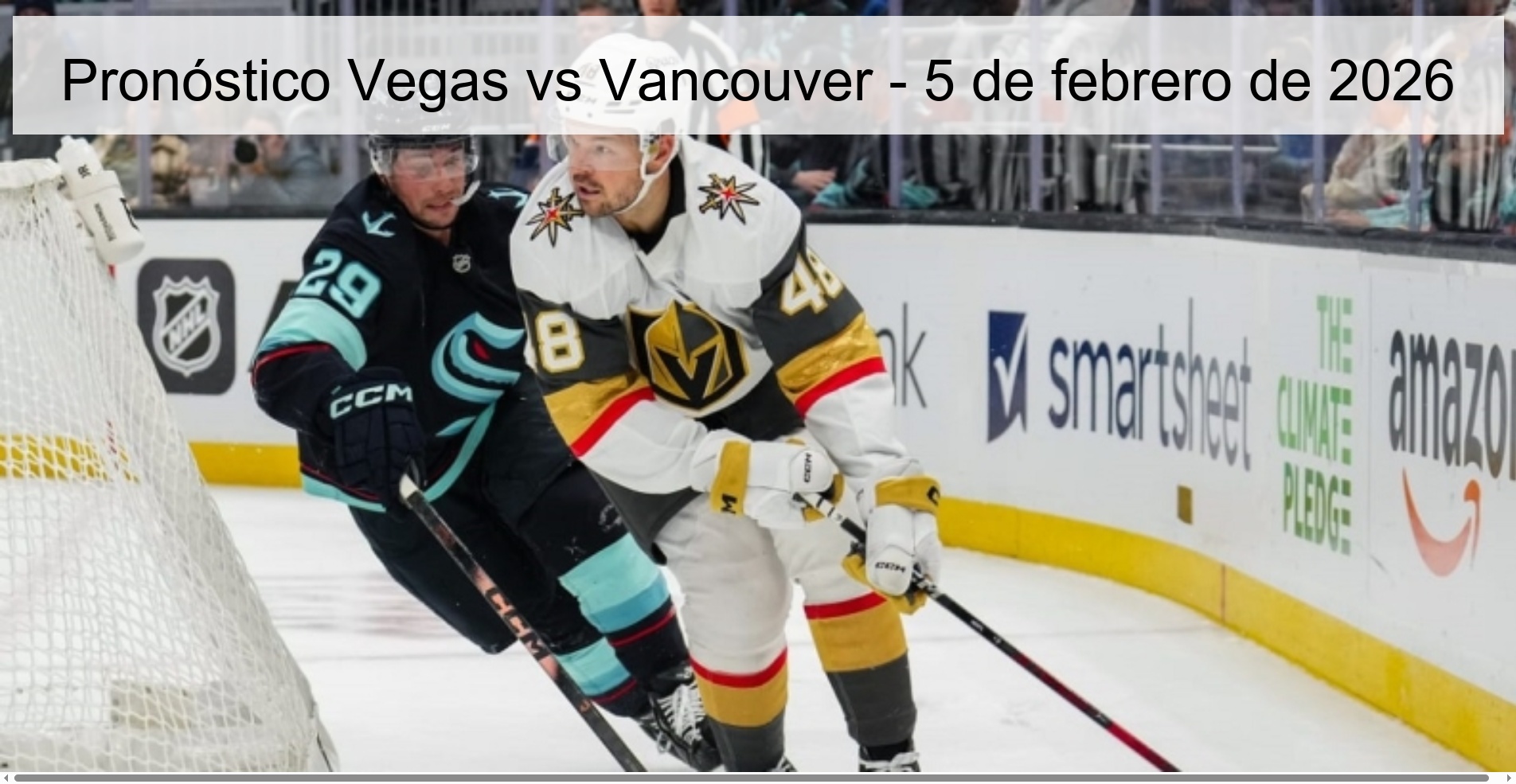 Pronóstico Vegas vs Vancouver – 5 de febrero de 2026
