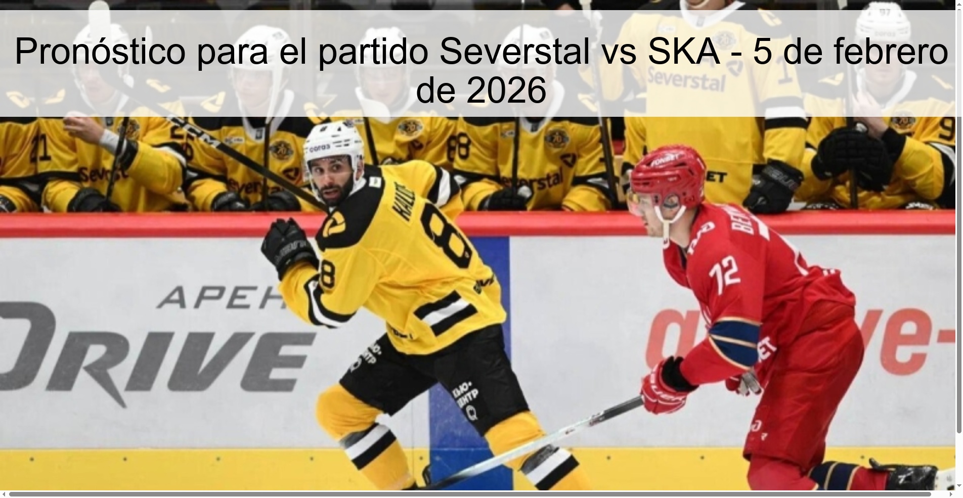 Pronóstico para el partido Severstal vs SKA – 5 de febrero de 2026
