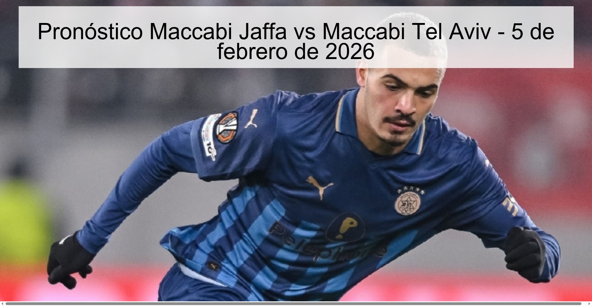 Pronóstico Maccabi Jaffa vs Maccabi Tel Aviv – 5 de febrero de 2026