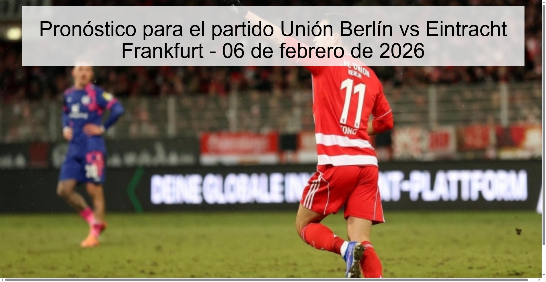 Pronóstico para el partido Unión Berlín vs Eintracht Frankfurt – 06 de febrero de 2026