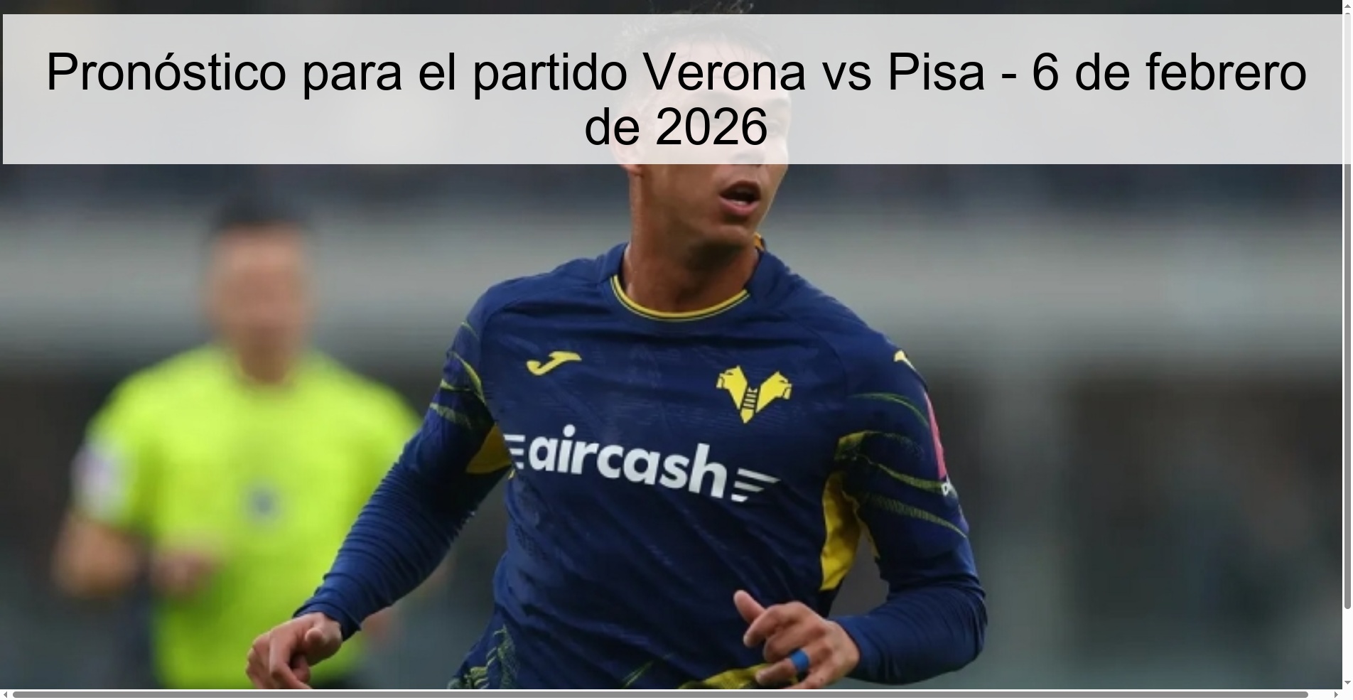 Pronóstico para el partido Verona vs Pisa – 6 de febrero de 2026