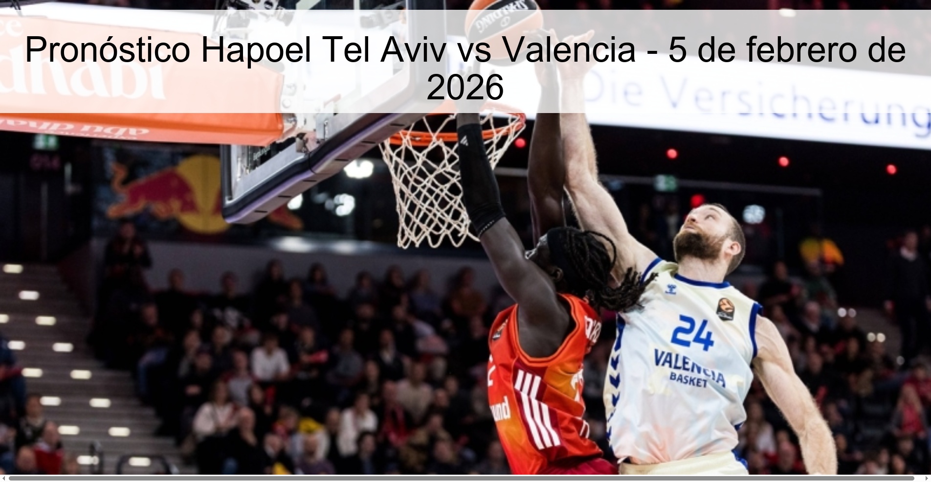 Pronóstico Hapoel Tel Aviv vs Valencia – 5 de febrero de 2026