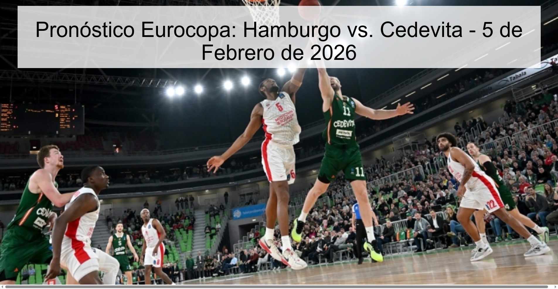 Pronóstico Eurocopa: Hamburgo vs. Cedevita – 5 de Febrero de 2026