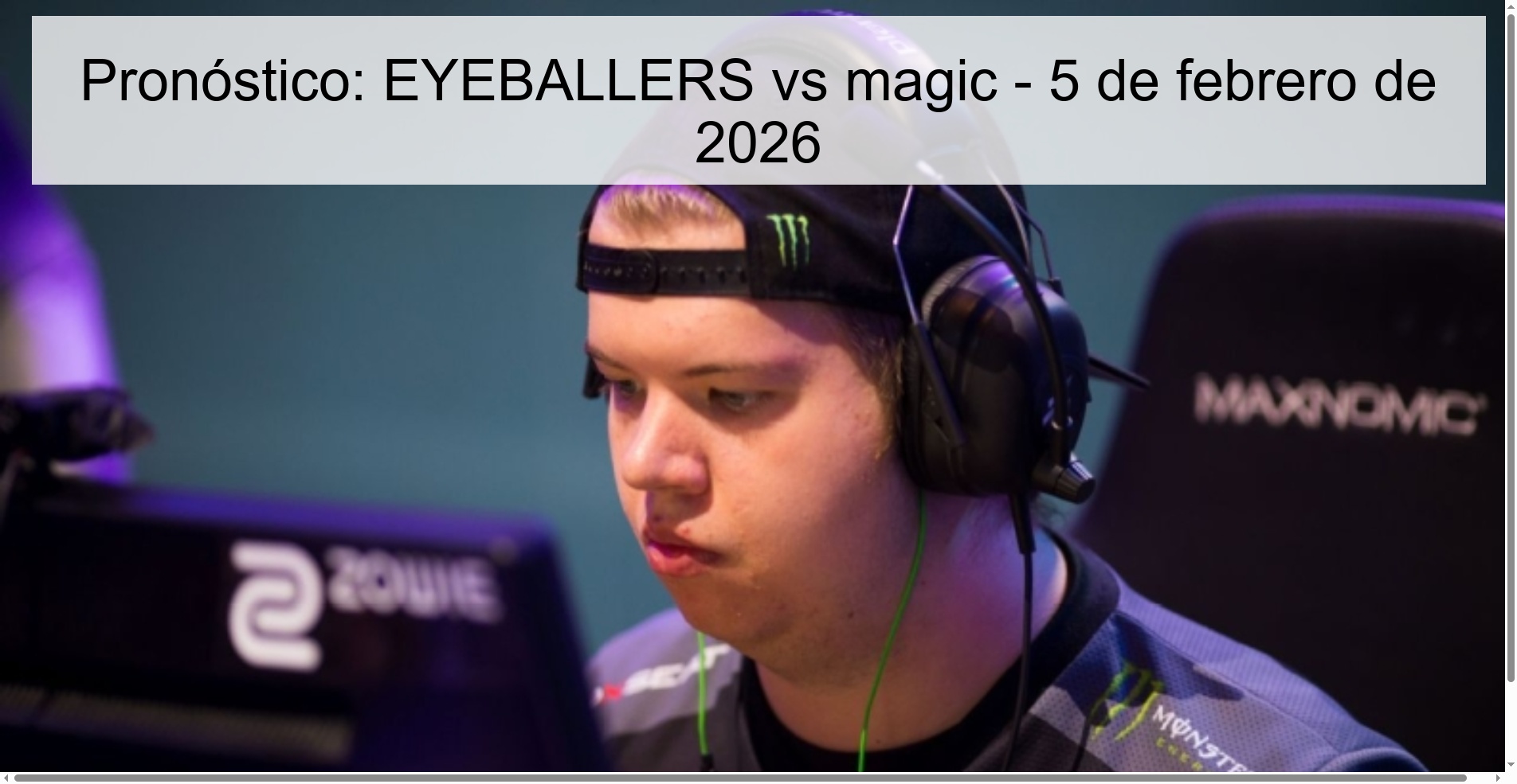 Pronóstico: EYEBALLERS vs magic – 5 de febrero de 2026