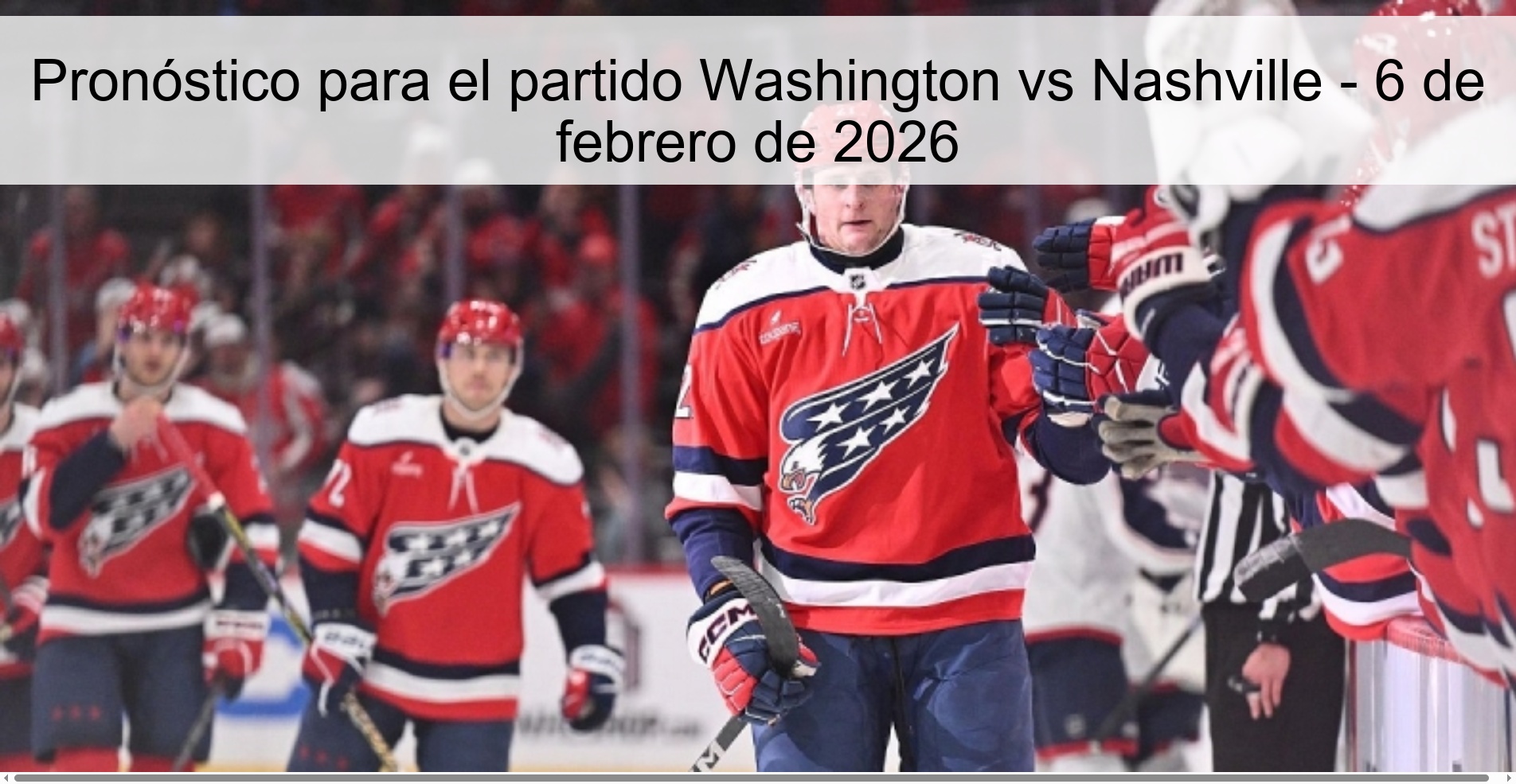 Pronóstico para el partido Washington vs Nashville – 6 de febrero de 2026