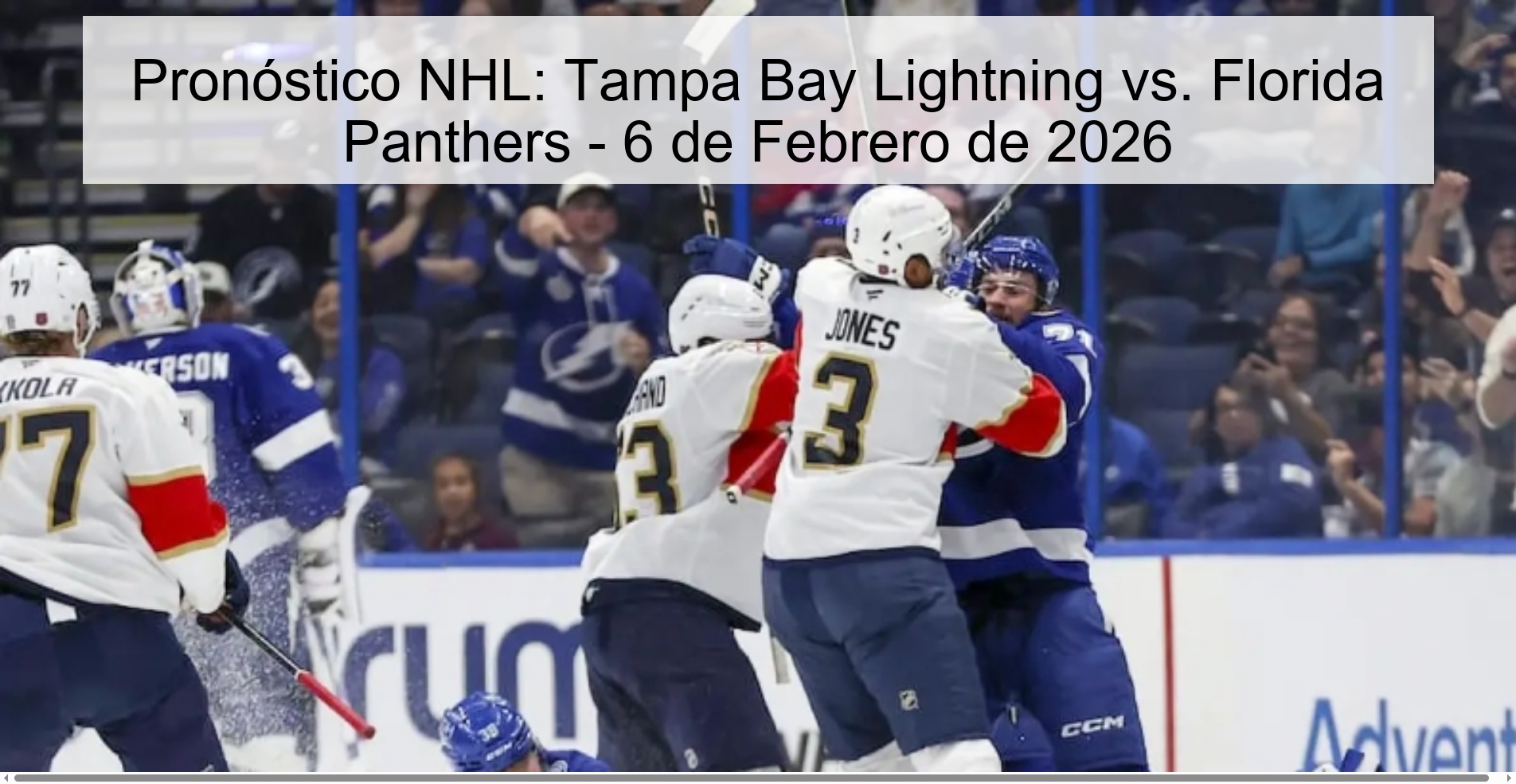 Pronóstico NHL: Tampa Bay Lightning vs. Florida Panthers – 6 de Febrero de 2026