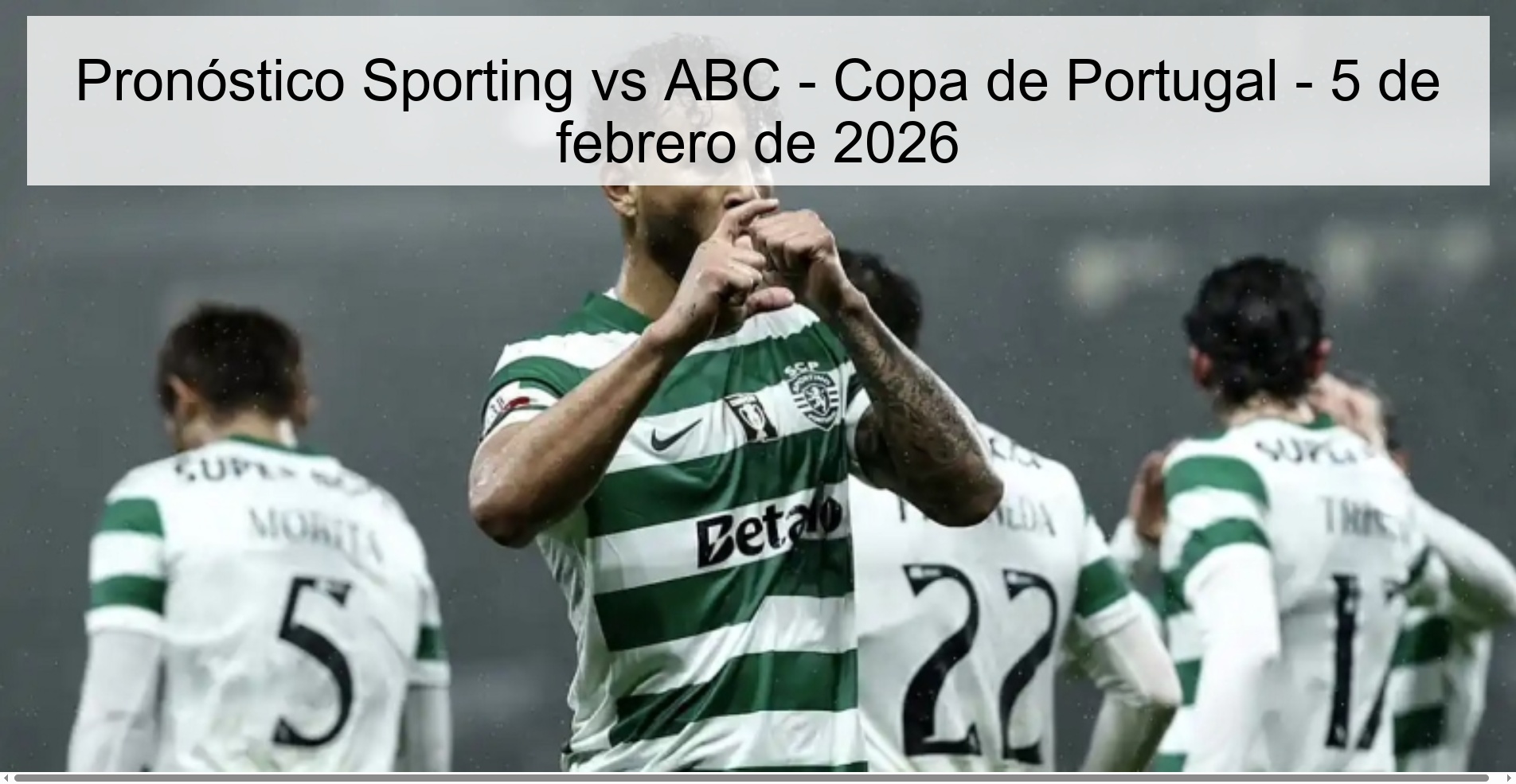 Pronóstico Sporting vs ABC – Copa de Portugal – 5 de febrero de 2026