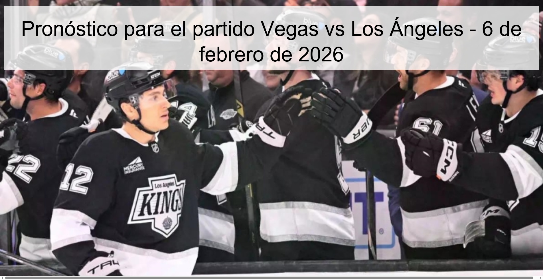 Pronóstico para el partido Vegas vs Los Ángeles – 6 de febrero de 2026