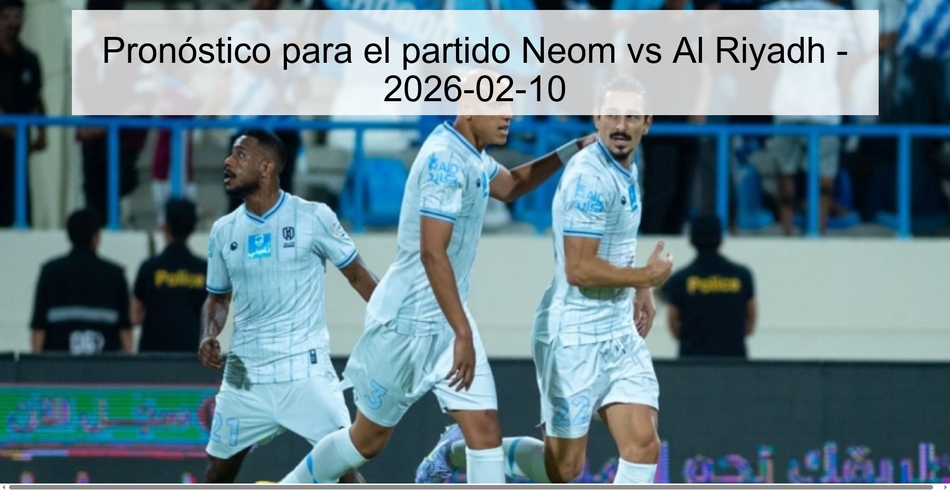 Pronóstico para el partido Neom vs Al Riyadh – 2026-02-10