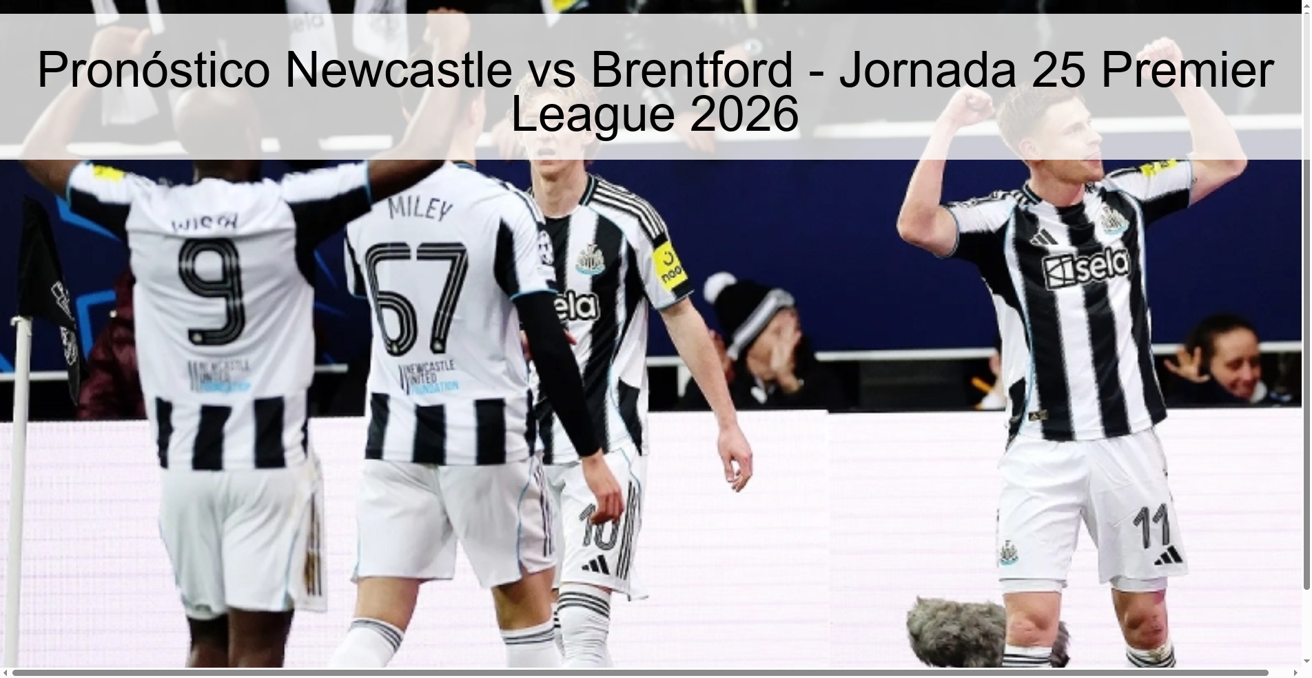 Pronóstico Newcastle vs Brentford – Jornada 25 Premier League 2026