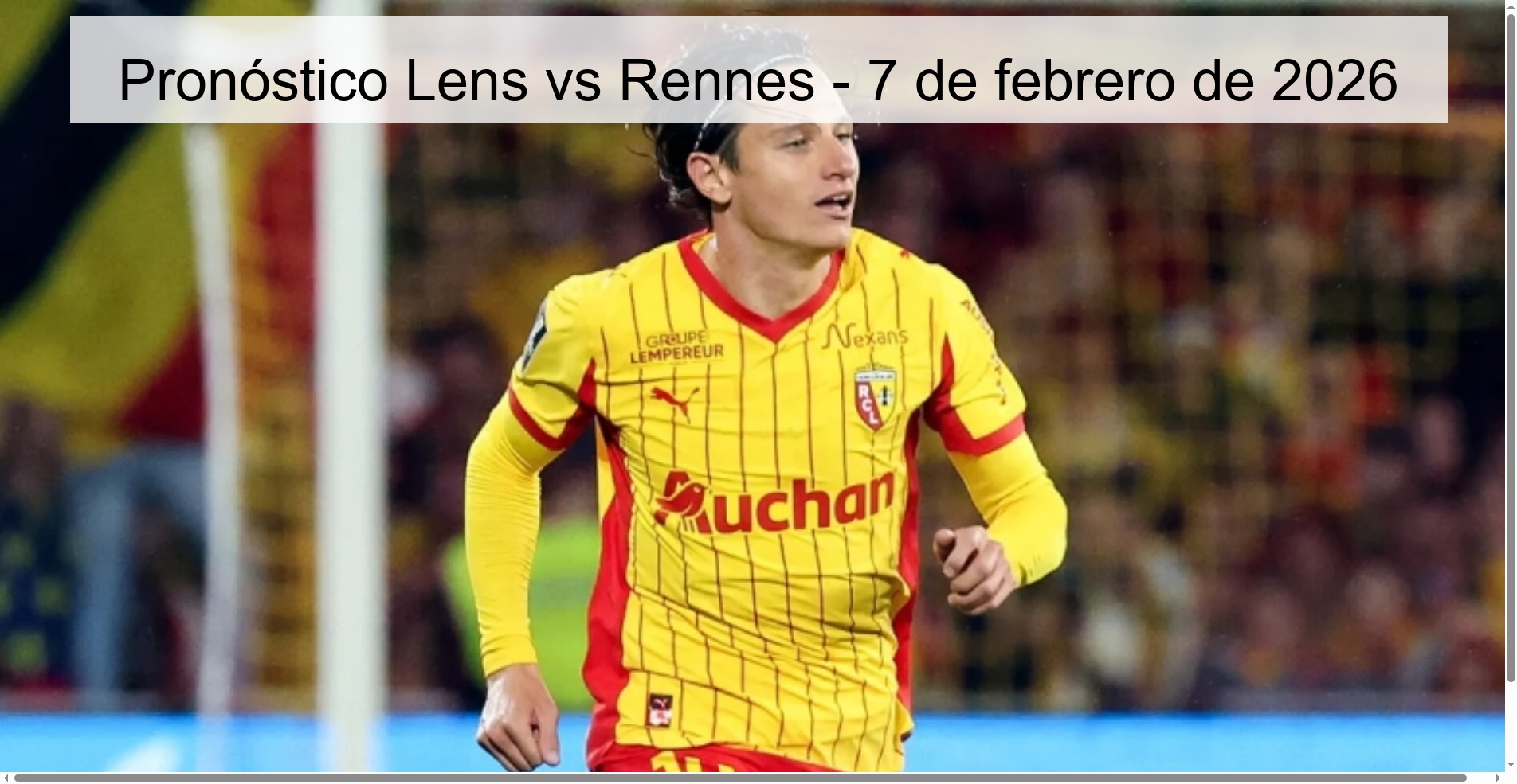 Pronóstico Lens vs Rennes – 7 de febrero de 2026