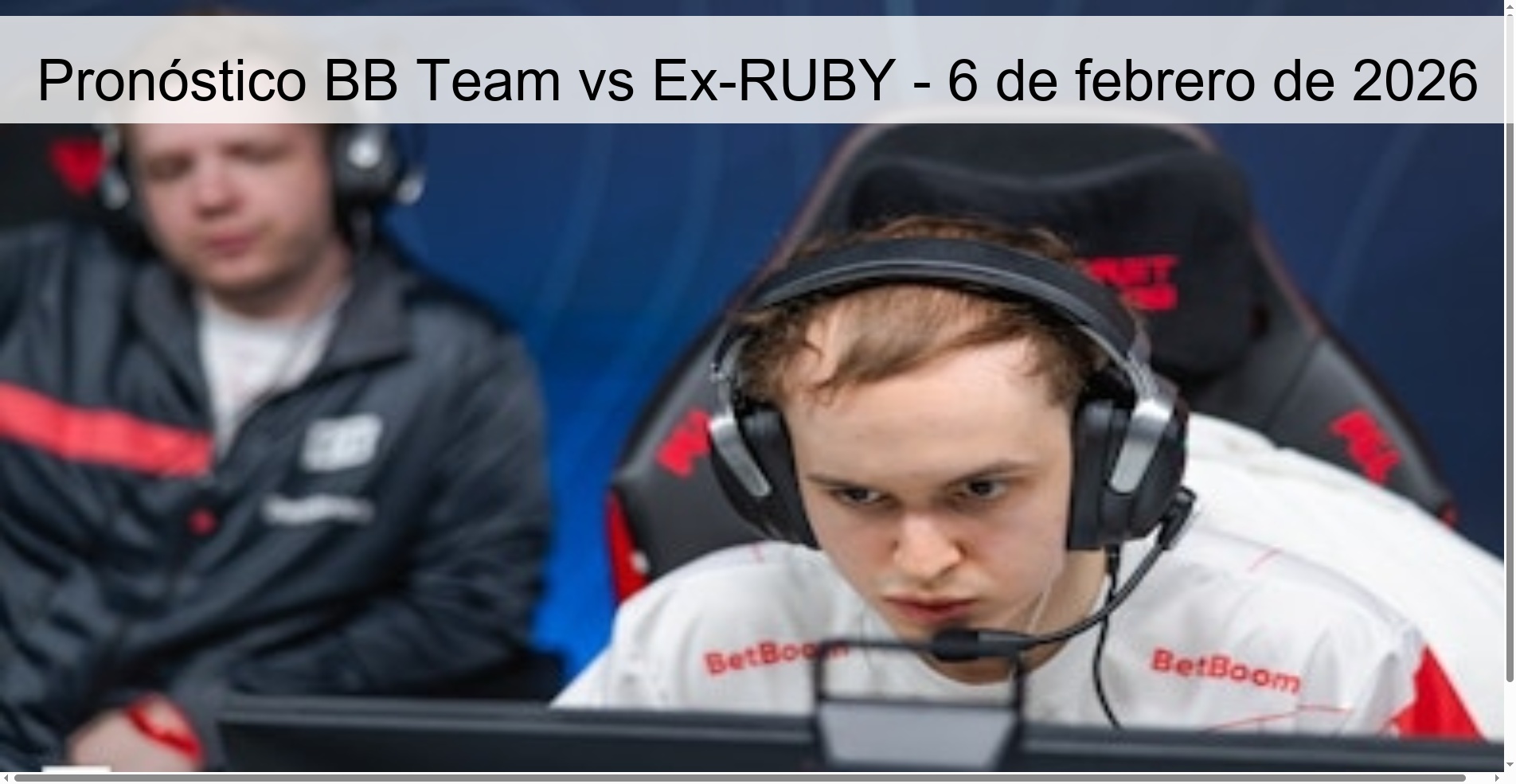 Pronóstico BB Team vs Ex-RUBY – 6 de febrero de 2026