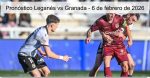 Pronóstico Leganés vs Granada – 6 