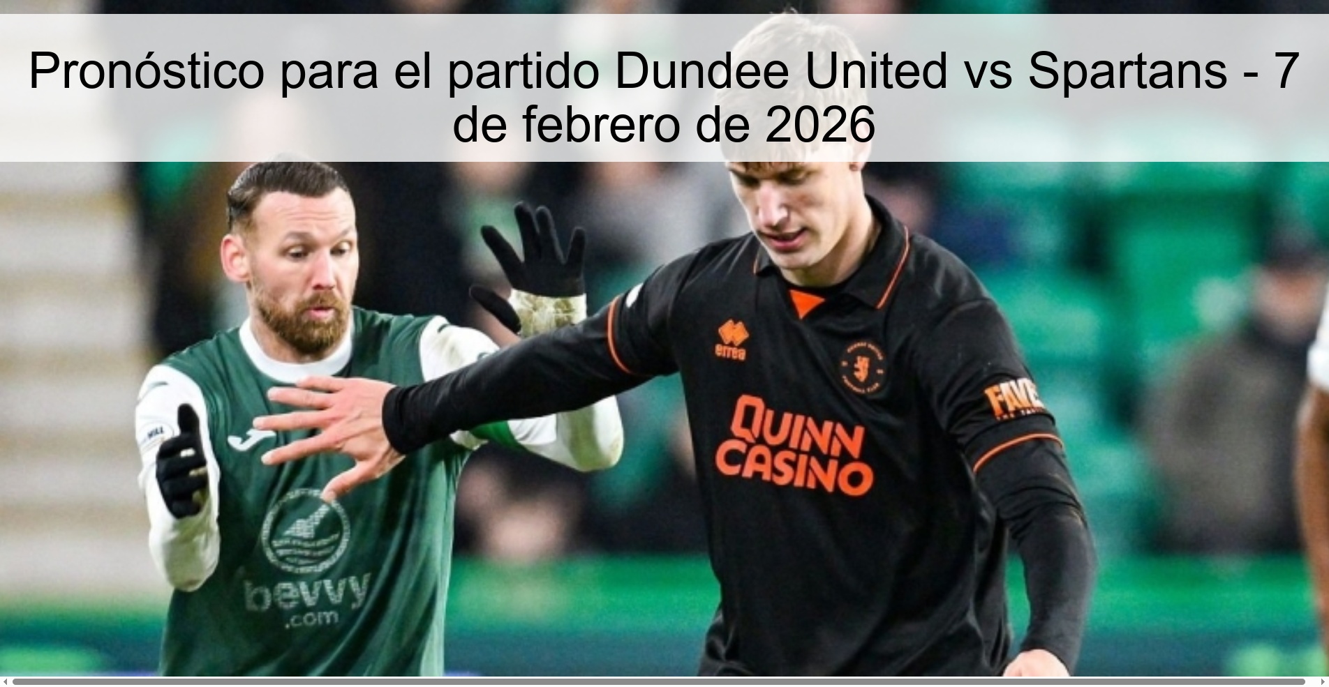 Pronóstico para el partido Dundee United vs Spartans – 7 de febrero de 2026