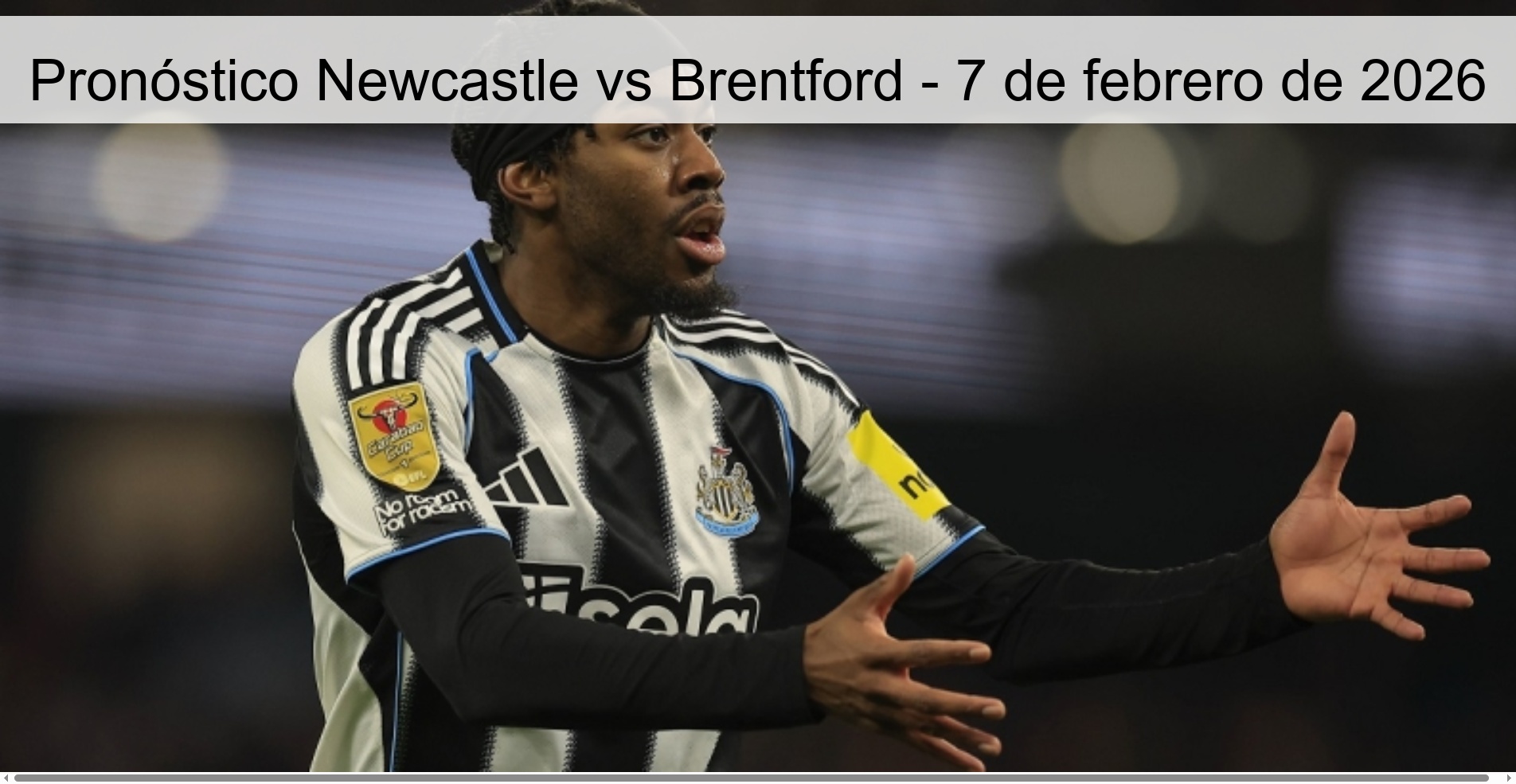 Pronóstico Newcastle vs Brentford – 7 de febrero de 2026