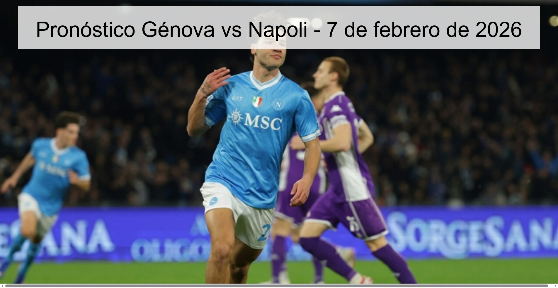 Pronóstico Génova vs Napoli – 7 de febrero de 2026