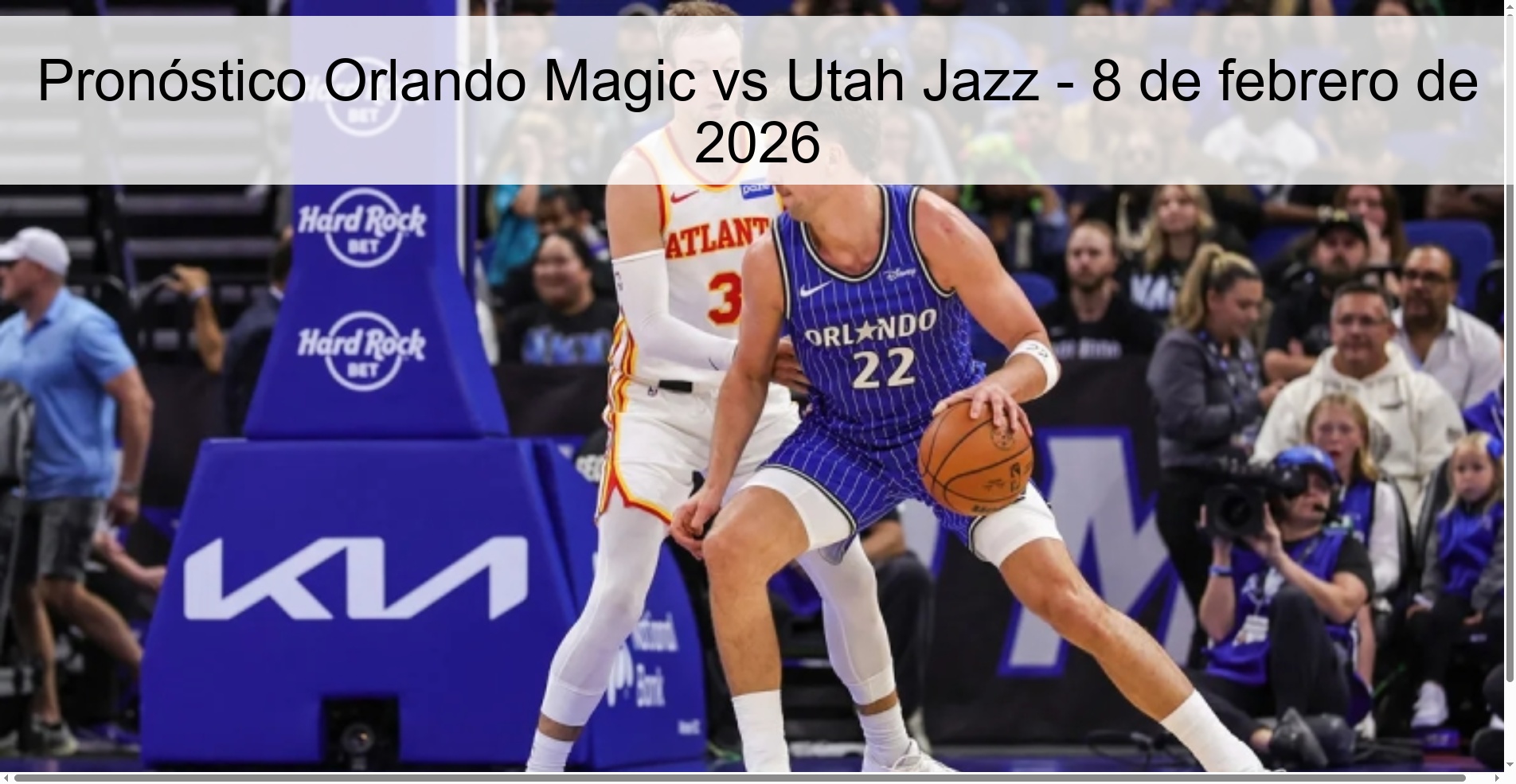 Pronóstico Orlando Magic vs Utah Jazz – 8 de febrero de 2026
