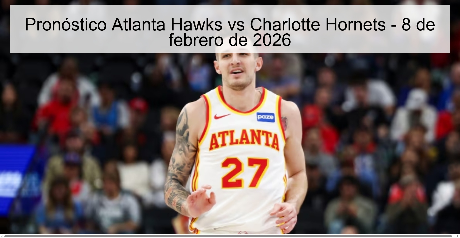 Pronóstico Atlanta Hawks vs Charlotte Hornets – 8 de febrero de 2026