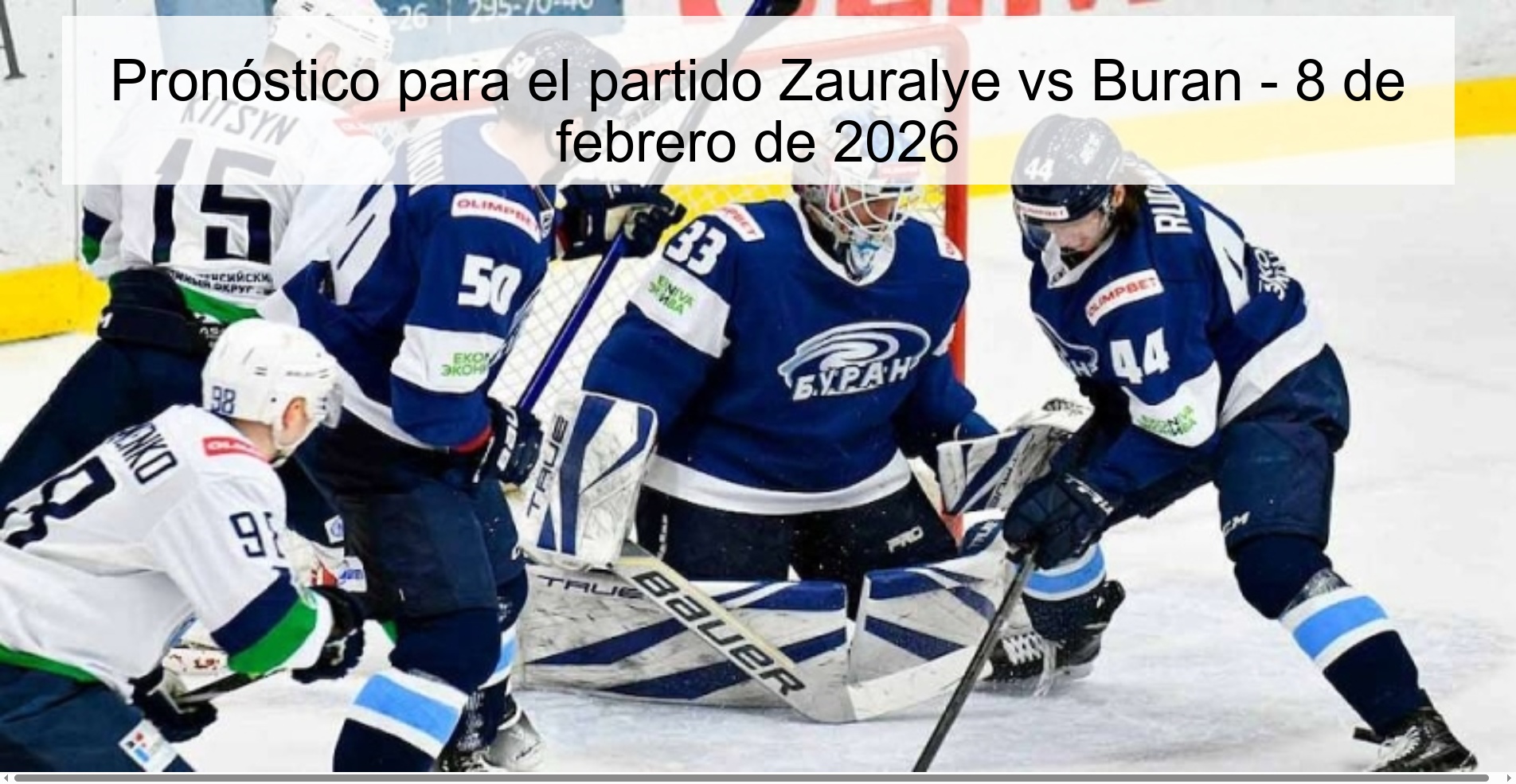 Pronóstico para el partido Zauralye vs Buran – 8 de febrero de 2026