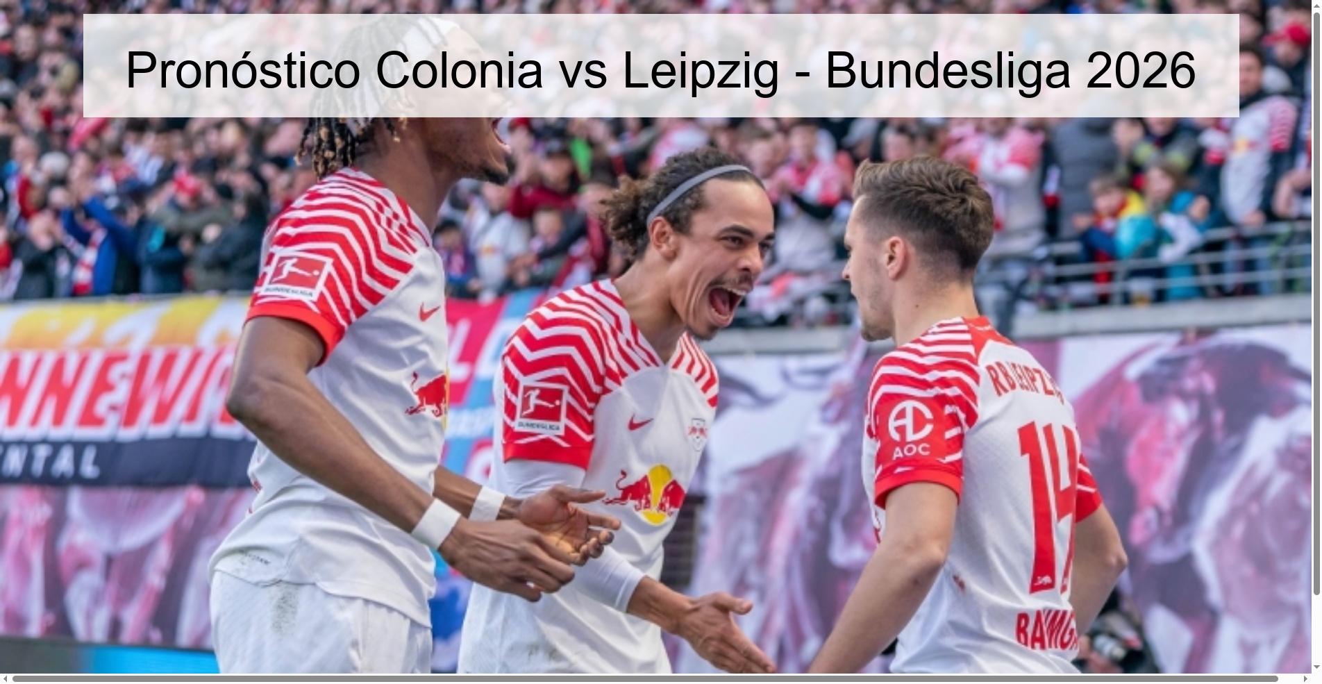 Pronóstico Colonia vs Leipzig – Bundesliga 2026