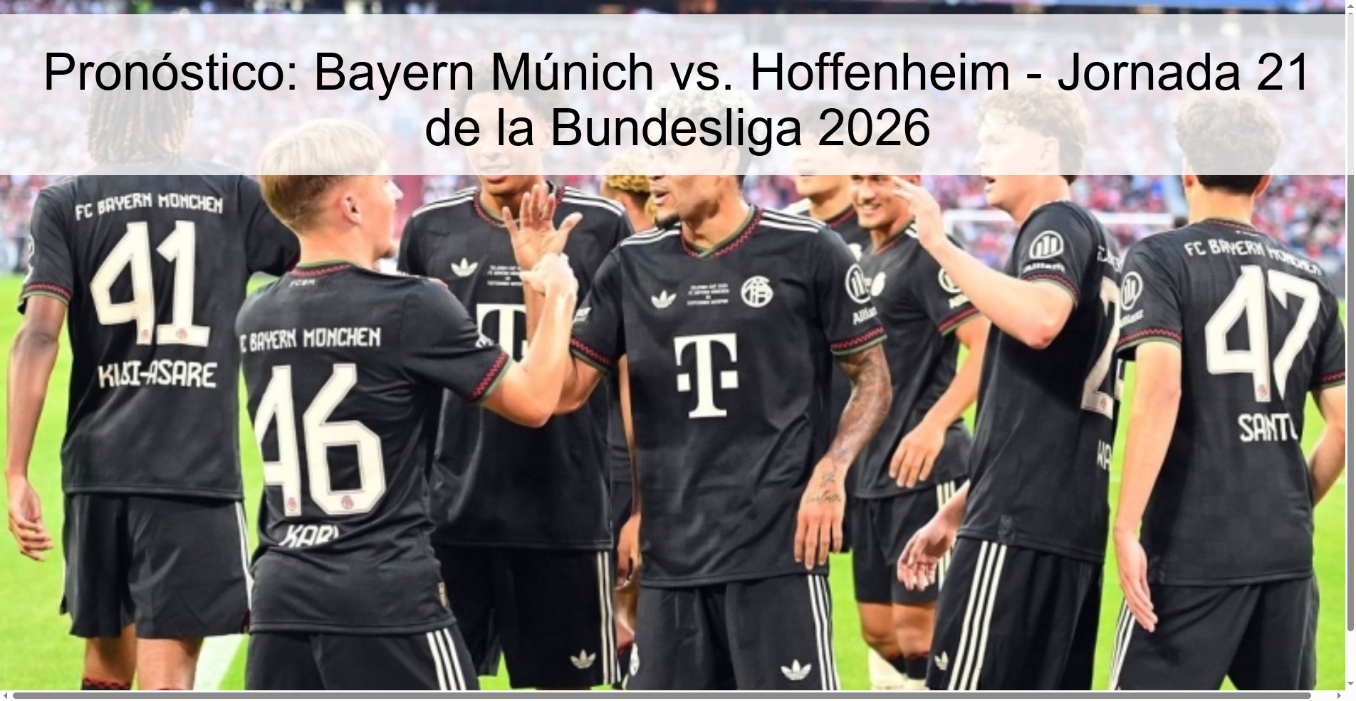 Pronóstico: Bayern Múnich vs. Hoffenheim – Jornada 21 de la Bundesliga 2026
